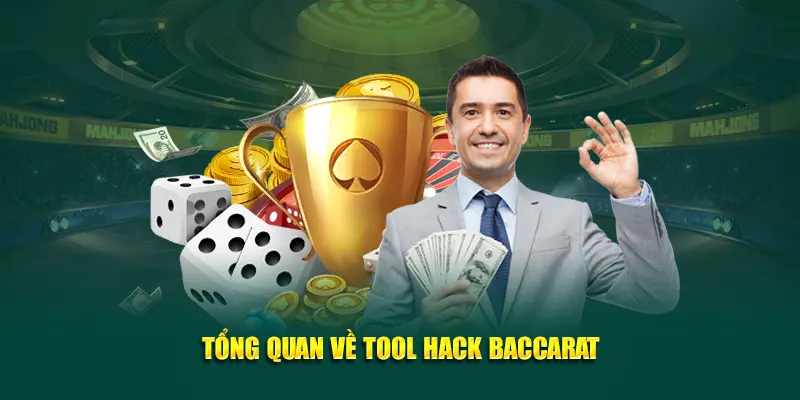 Thông tin về tool hack Baccarat